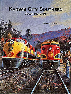 Four Ways West 23 All Scale Kansas City Southern Color Pictorial -- Hardcover, 128 Pages