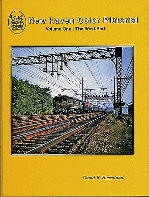 Four Ways West 28 All Scale New Haven Color Pictorial -- Volume 1: The West End (Hardcover, 128 Pages)