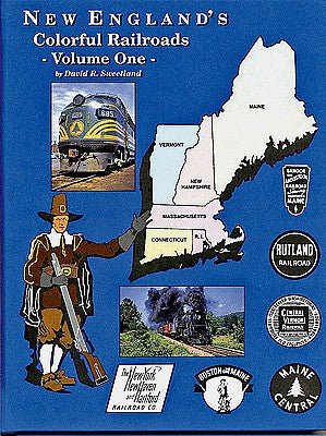 Four Ways West 31 All Scale New England's Colorful Railroads -- Volume 1 (Hardcover, 128 Pages)