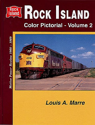 Four Ways West 48 All Scale Rock Island Color Pictorial -- Volume 2: Hardcover, 128 Pages