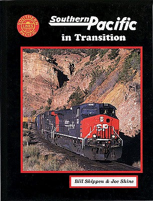 Four Ways West 53 All Scale Book -- Southern Pacific in Transition (Hardcover, 160 Pages)