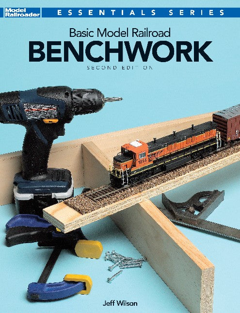 Kalmbach 12469 Basic Model Railroading Benchwork 2nd Edition