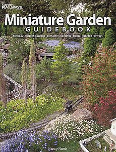 Kalmbach Publishing 12444 All Scale Book -- Miniature Garden Guidebook