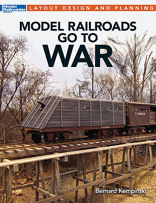 Kalmbach Publishing 12483 All Scale Model Railroads Go to War
