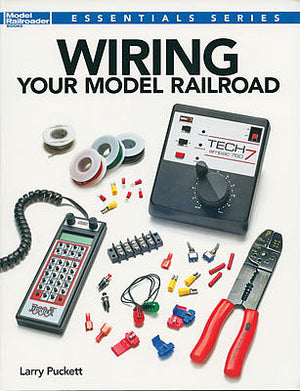 Kalmbach Publishing 12491 All Scale Wiring Your Model Railroad -- Softcover, 128 Pages