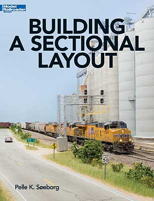 Kalmbach Publishing 12803 All Scale Building a Sectional Layout