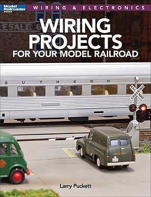 Kalmbach Publishing 12809 All Scale Wiring Projects for Your Model Railroad -- Softcover, 96 Pages