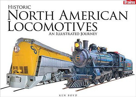 Kalmbach Publishing 1305 All Scale Historic North American Locomotives -- Softcover, 232 Pages
