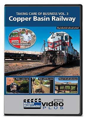 Kalmbach Publishing 15351 All Scale Taking Care of Business DVD -- Volume 3: Copper Basin Railway