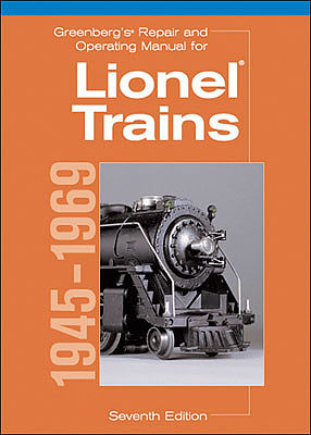 Kalmbach Publishing 8160 All Scale Greenberg's Repair & Operating Manual for Lionel Trains -- 1945-1969