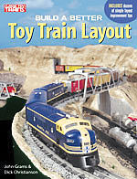 Kalmbach Publishing 8803 All Scale Build a Better Toy Train Layout