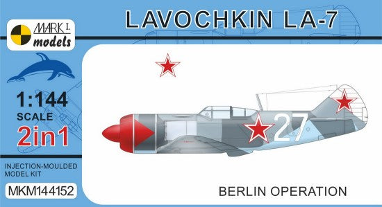 Mark I Models 144152 1/144 Lavochkin La7 Berlin Operation Aircraft (2 in 1)