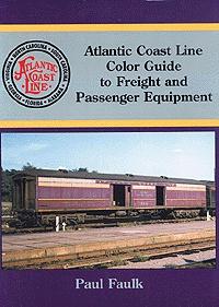 Morning Sun Books 1034 All Scale Book -- Atlantic Coast Line Color Guide to Freight & Passenger Equipment