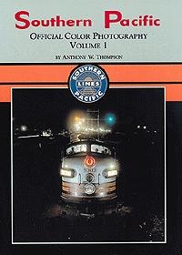 Morning Sun Books 1038 All Scale Book -- Southern Pacific: Official Color Photography, Volume 1