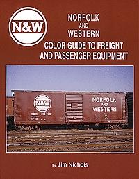 Morning Sun Books 1039 All Scale Book -- Norfolk & Western Color Guide to Freight & Passenger Equipment