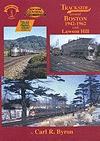 Morning Sun Books 1041 All Scale Book -- Trackside Around Boston 1942-62 w/Lawson Hill
