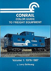 Morning Sun Books 1042 All Scale Book -- Conrail Color Guide to Freight Equipment Volume 1: 1976-1987