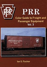 Morning Sun Books 1071 All Scale Book -- PRR Color Guide to Freight and Passenger Equipment Volume 3