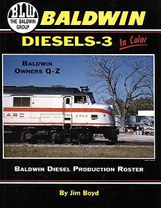 Morning Sun Books 1085 All Scale Baldwin Diesels In Color -- Volume 3: Production Roster