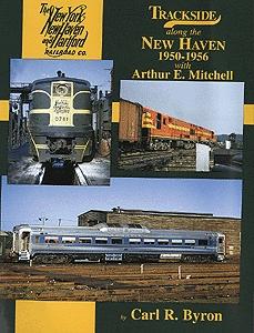 Morning Sun Books 1086 All Scale Book -- Trackside Along the New Haven 1950-1956