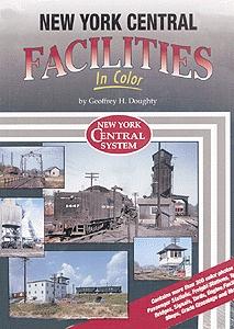 Morning Sun Books 1087 All Scale Book -- New York Central Facilities in Color
