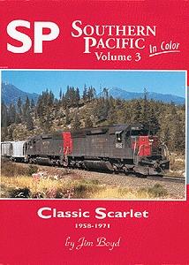 Morning Sun Books 1096 All Scale Book -- Southern Pacific in Color Volume 3: Classic Scarlet