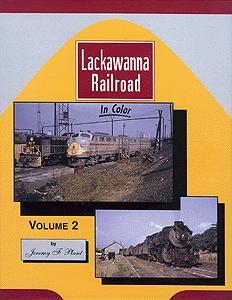 Morning Sun Books 1098 All Scale Book -- Lackawanna Railroad in Color Volume 2