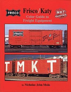 Morning Sun Books 1100 All Scale Book -- Frisco/Katy Color Guide to Freight Equipment