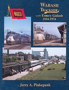 Morning Sun Books 1112 All Scale Book -- Wabash Trackside with Emery Gulash 1954-1974