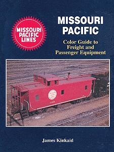 Morning Sun Books 1115 All Scale Book -- Missouri Pacific Color Guide to Freight and Passenger Equipment