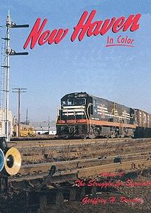 Morning Sun Books 1126 All Scale Book -- New Haven in Color Volume 2: The Struggle for Survival