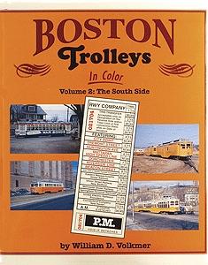 Morning Sun Books 1128 All Scale Book -- Boston Trolleys In Color Volume 2: The South Side