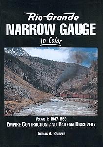 Morning Sun Books 1153 All Scale Rio Grande Narrow Gauge in Color -- Volume 1: 1947-1959