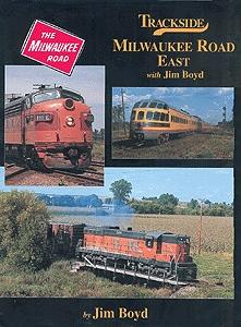 Morning Sun Books 1157 All Scale Trackside Series Book -- Trackside: Milwaukee Road East with Jim Boyd