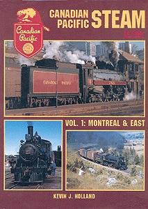 Morning Sun Books 1162 All Scale Book -- Canadian Pacific Steam In Color: Volume 1 - Montreal & East