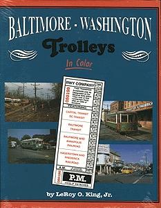 Morning Sun Books 1181 All Scale Book -- Baltimore-Washington Trolleys in Color