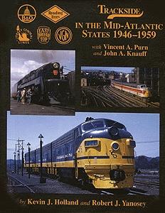 Morning Sun Books 1297 All Scale Trackside Series Book -- Trackside in the Mid-Atlantic States 1946-1959