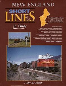 Morning Sun Books 1304 All Scale All Color Book -- New England Shortlines in Color