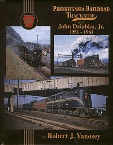 Morning Sun Books 1305 All Scale Trackside Series All Color Book -- Pennsylvania Railroad Trackside 1951-1961