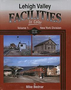 Morning Sun Books 1310 All Scale Lehigh Valley Facilities In Color -- Volume 1: New York Division
