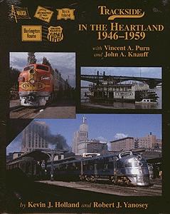Morning Sun Books 1313 All Scale Trackside Series All Color Book -- Trackside in the Heartland 1946-1959