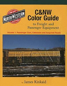 Morning Sun Books 1315 All Scale All Color Book -- Volume 1 C&NW Color Guide to Freight and Passenger Equipment