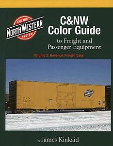 Morning Sun Books 1325 All Scale CNW Color Guide to Freight & Passenger Equipment -- Volume 2: Revenue Freight Cars