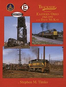 Morning Sun Books 1326 All Scale Trackside Series Book -- Trackside Around Eastern Ohio 1965-1995 with Dave McKay