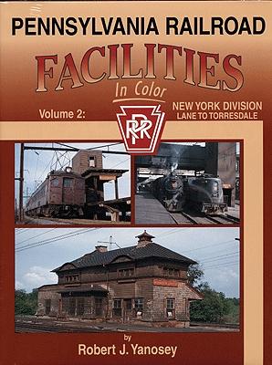 Morning Sun Books 1333 All Scale All Color Book -- Pennsylvania Railroad Facilities Vol 2 New York Division