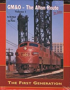 Morning Sun Books 1353 All Scale GM&O: The Alton Route in Color -- Volume 1: The First Generation