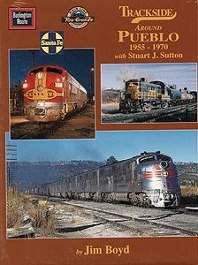 Morning Sun Books 1360 All Scale Trackside Series All Color Book -- Trackside Around Pueblo 1955 - 1970