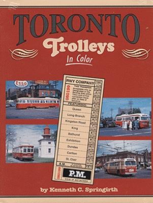 Morning Sun Books 1366 All Scale All Color Book -- Toronto Trolleys in Color
