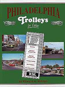 Morning Sun Books 1391 All Scale Book -- Philadelphia Trolleys in Color