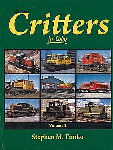 Morning Sun Books 1435 All Scale Railroad Critters In Color -- Volume 2